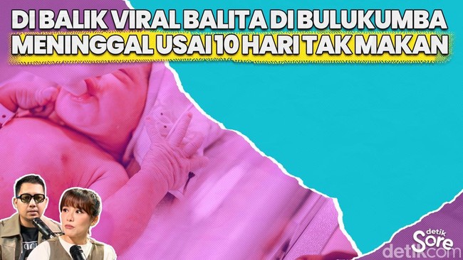 Video: Fakta di Balik Kematian Nakla, Balita yang Viral 10 Hari Tak Makan