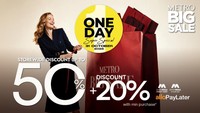 METRO BIG SALE 'One Day Super Special' Serbu Diskon Hingga 50% dari Brand Ternama