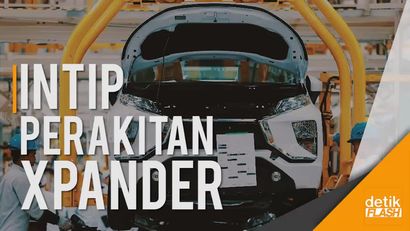 Melihat Jelas Proses Perakitan Xpander