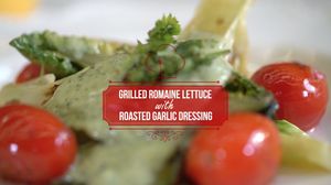 Grilled Romaine Lettuce with Roasted Garlic Dressing