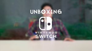 Geekster: Unboxing Nintendo Switch 