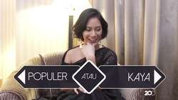 Populer atau Kaya? Ini Jawaban Tara Basro