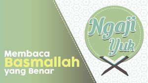 Pastikan Bacaan Basmalah-mu Sudah Tepat