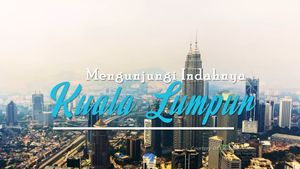 Mengunjungi Indahnya Kuala Lumpur
