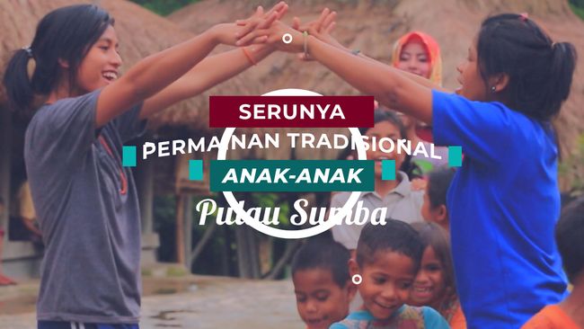 Serunya Permainan  Tradisional  Anak Sumba