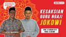 Tonton Wawancara Eksklusif: Kesaksian Dua Guru Ngaji Jokowi Tonton Wawancara Eksklusif: Kesaksian Dua Guru Ngaji Jokowi