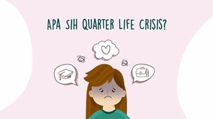 Apa Sih Quarter Life Crisis?