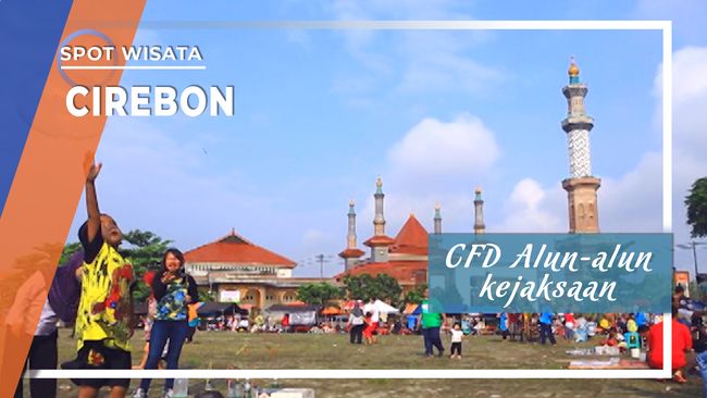 CFD di Alun alun Kejaksaan Kota Cirebon