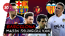 Prediksi Duel Barcelona vs Valencia di Copa del Rey Prediksi Duel Barcelona vs Valencia di Copa del Rey