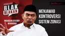 Blak-blakan Mendikbud: Menjawab Kontroversi Sistem Zonasi Blak-blakan Mendikbud: Menjawab Kontroversi Sistem Zonasi