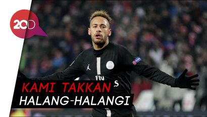 PSG: Neymar Silakan Pergi, Asal . . .