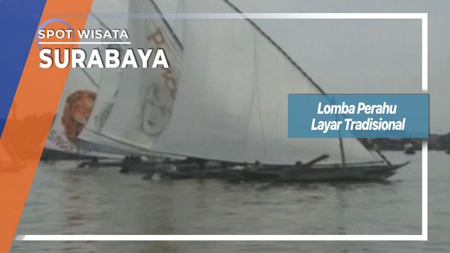 Lomba Perahu Layar Tradisional Surabaya