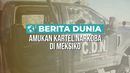 Berita Dunia: Amukan Kartel Narkoba di Meksiko Berita Dunia: Amukan Kartel Narkoba di Meksiko