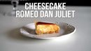 Resep Cheesecake Romeo dan Juliet Resep Cheesecake Romeo dan Juliet