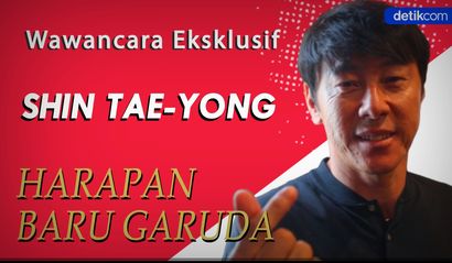 Eksklusif! Shin Tae-Yong Asa Baru Garuda dari Negeri Ginseng