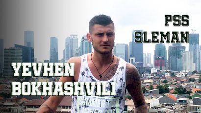 Yevhen Bokhashvili: Saya Bertahan karena Tim Lebih Penting dari Uang