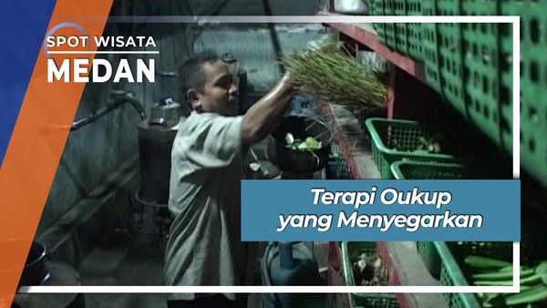 Terapi Oukup, Spa Tradisional ala Tanah Karo Medan