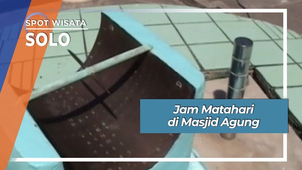 Jam Matahari di Masjid Agung Solo