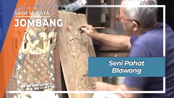 Seni Pahat Blawong Desa Candimulyo Jombang