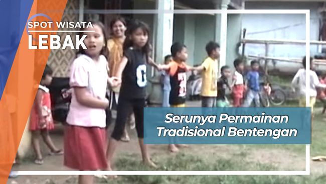 Serunya Permainan  Tradisional  Bentengan Lebak Banten 