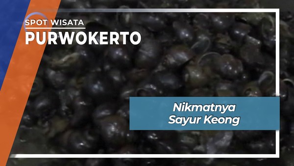 Nikmatnya Sayur Keong, Purwokerto