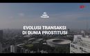 Sebentar Lagi, Evolusi Bisnis Prostitusi Sebentar Lagi, Evolusi Bisnis Prostitusi