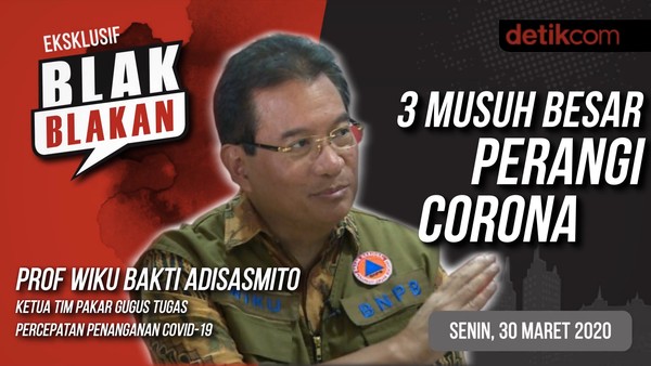 Sebentar Lagi, Blak-blakan 3 Musuh Besar Perangi  Corona