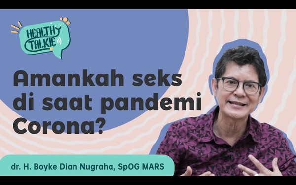 Seks Aman Saat Pandemi Corona Bersama dr Boyke