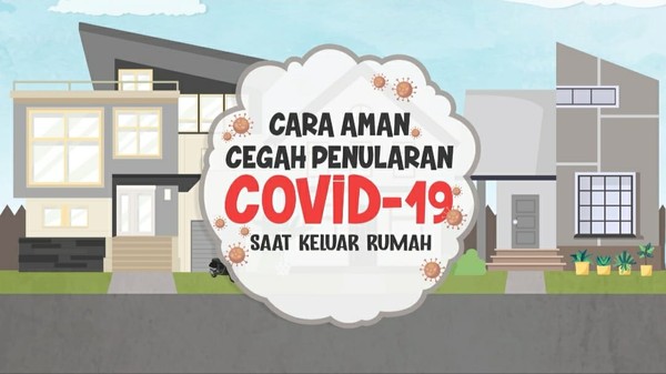 Mau Keluar Rumah? Tonton Video Ini Dulu Ya