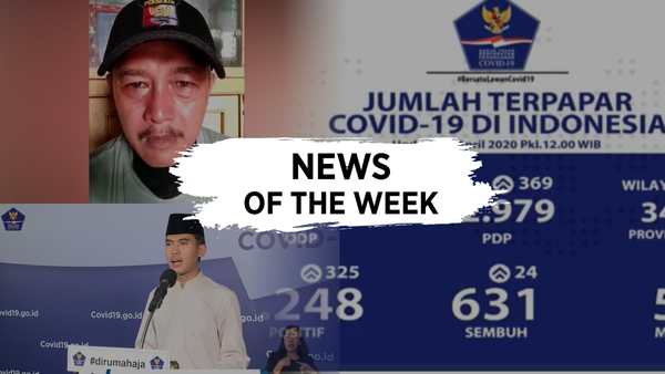 News Of The Week: Corona di RI Tembus 6 Ribu, Curhat Ketua RT soal Bansos Covid-19