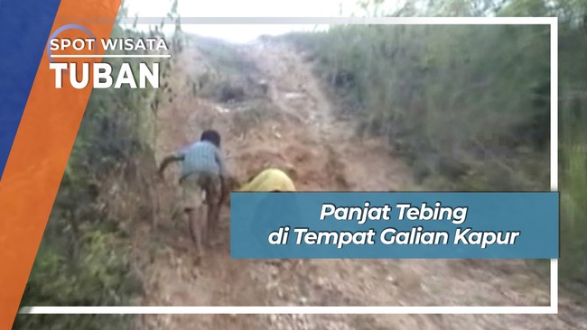 Panjat Tebing di Tempat Galian Kapur, Tuban