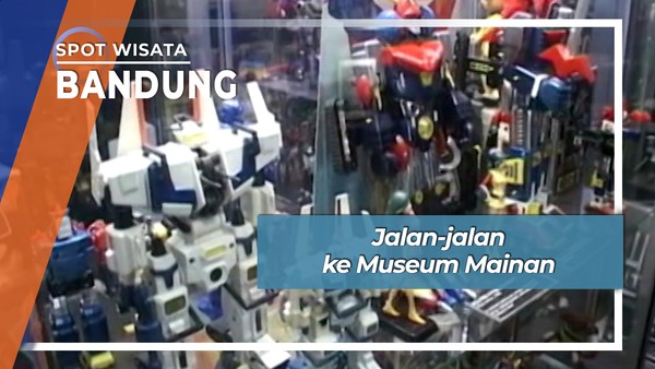 Dendam Masa Kecil, hingga Terwujud Museum Mainan Jalan Sunda Bandung