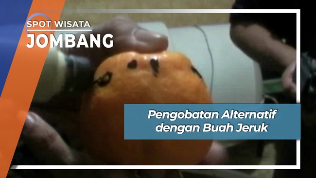 Pengobatan Alternatif dengan Buah Jeruk di Jombang