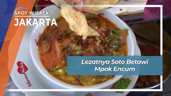 Rasa Betawi Soto Mpok Encum Pal Merah Jakarta