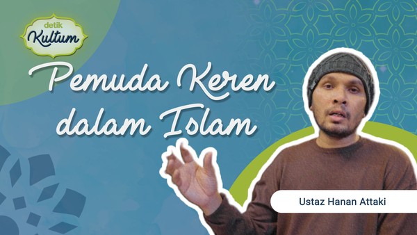 Pemuda Keren di Hadapan Allah oleh Hanan Attaki