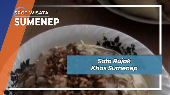Lezat Nikmat Soto Rujak Khas Sumenep Madura