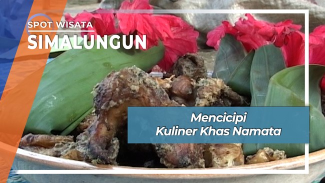 Mencicipi Kuliner Khas Namata, Simalungun