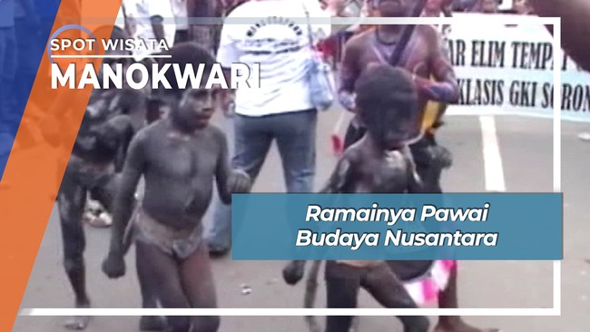 Ramainya Pawai Budaya Nusantara, Manokwari