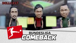 Bundesliga Comeback!