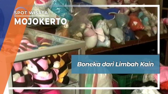 Boneka dari Limbah Kain, Mojokerto 