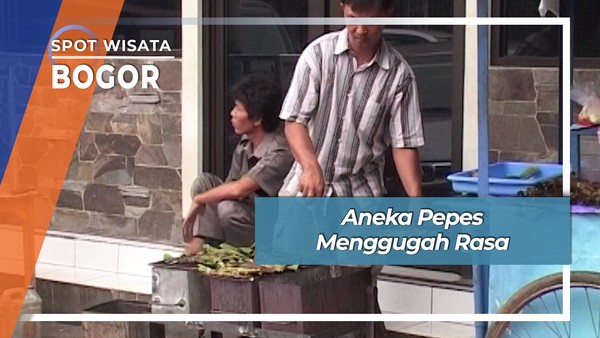 Kuliner Aneka Pepes Penggugah Rasa Surya Kencana Bogor
