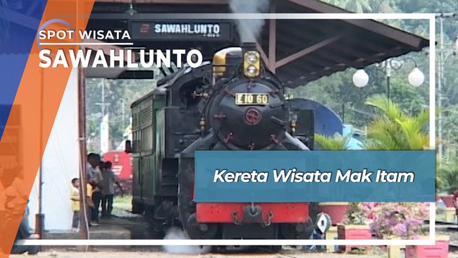 Unik Kereta Wisata Mak Itam Sawahlunto Sumatera Barat