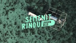 Semenit Rindu: Labuan Bajo