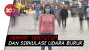 WHO: Penularan Corona Lewat Udara Mungkin Terjadi di Kondisi Spesifik WHO: Penularan Corona Lewat Udara Mungkin Terjadi di Kondisi Spesifik