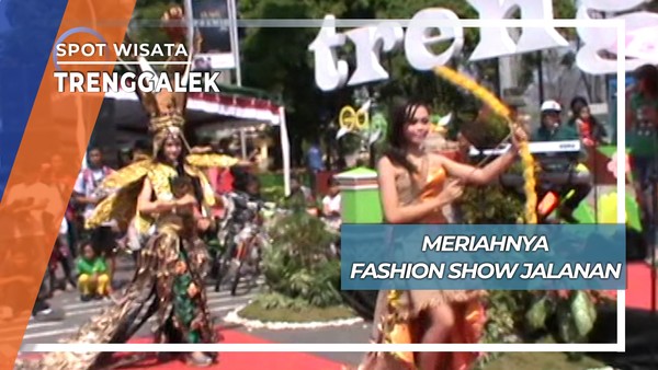 Parade Jalanan Busana Unik nan Meriah, Trenggalek