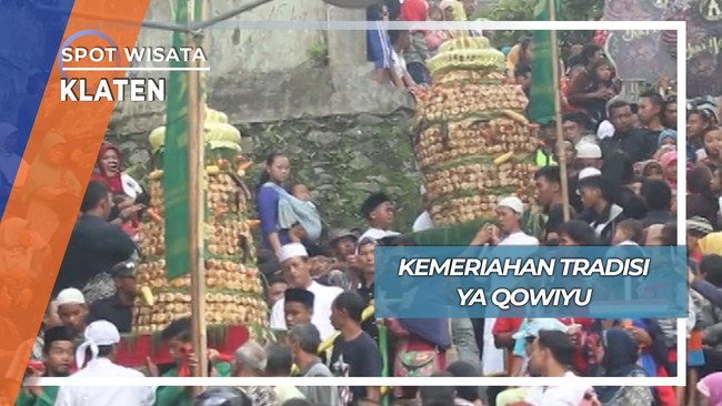 Kemeriahan Tradisi Ya Qowiyyu, Klaten
