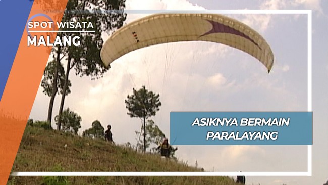 Asik Seru Melayang bersama Paralayang Malang
