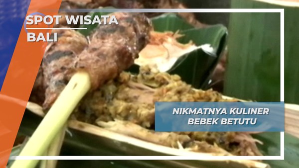 Kuliner Wajib Bali, Bebek Betutu dan Sate Lilit 