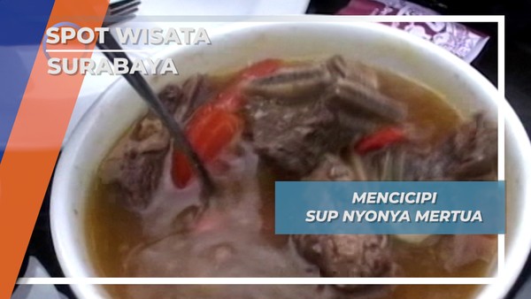 Kuliner Wajib Surabaya, Sup Nyonya Mertua 