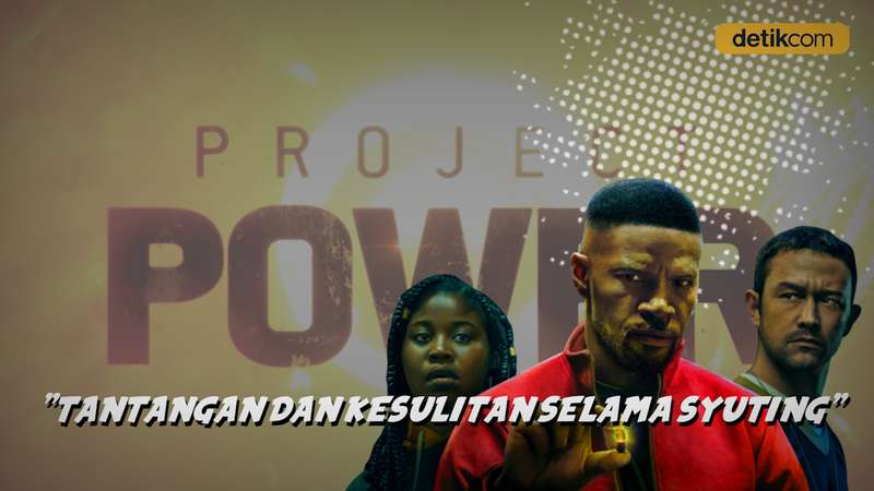 Buka Bukaan Jamie Foxx Joseph Gordon Soal Perannya Di Project Power